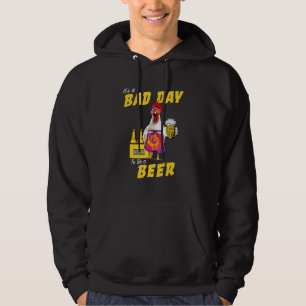 Es ist ein schlechter Tag für ein kaltes Bier Bie Hoodie