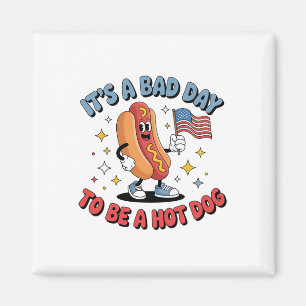 Es ist ein schlechter Tag, um ein Hot Dog zu sein, Magnet