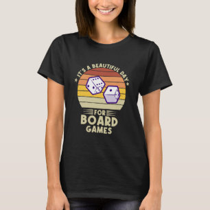 Es ist ein schöner Tag für Brettspiele lustiger Ga T-Shirt
