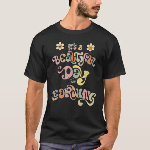 Es ist ein schöner Tag für das Lernen Retro Lehrer T-Shirt