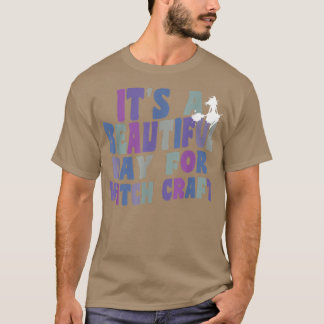 Es ist ein schöner Tag für Hexerei Retro Hexe Ha T-Shirt