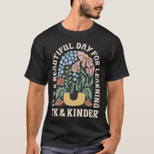 Es ist ein schöner Tag für Tk Lernen Kinder Lehrer T-Shirt