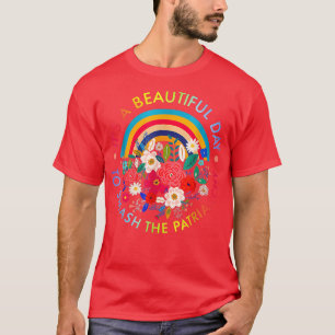 Es ist ein schöner Tag, um den Patriarchat Femini T-Shirt