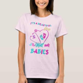 "Es ist ein schöner Tag, unsere Babys zu treffen - T-Shirt