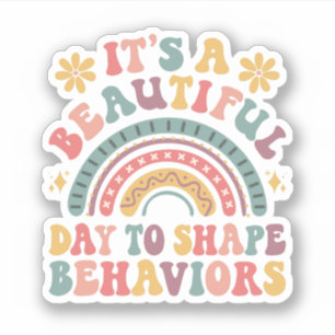Es ist ein schöner Tag, Verhaltensweisen zu formen Aufkleber