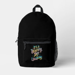 Es ist ein schöner Tag zum Lernen Zurück zur Schul Bedruckter Rucksack