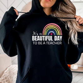Es ist ein schöner Tageslehrer Rainbow Black Hoodi Hoodie