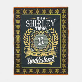 Es ist ein Shirley, das man nicht verstehen konnte Fleecedecke