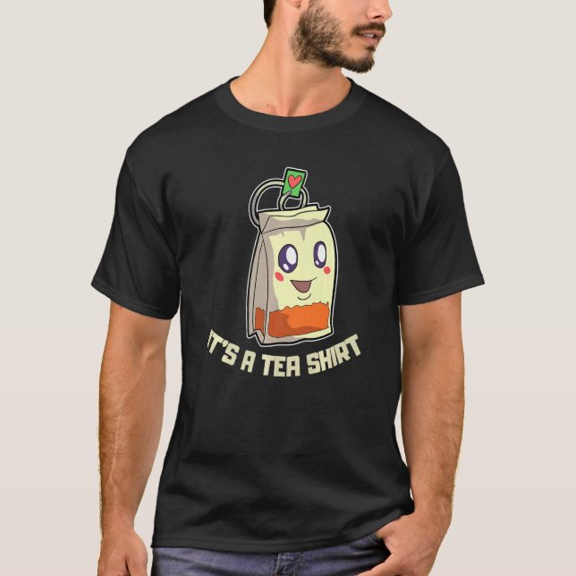 Es ist ein Teebag Lieblings-Teebeutel 1 T-Shirt (Vorderseite)