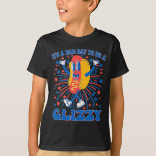 Es ist ein toller Tag, um ein Glizzy am 4. Juli Ho T-Shirt