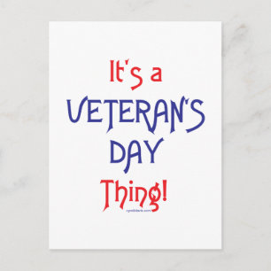 Es ist ein Veteran's Day Ding! Postkarte
