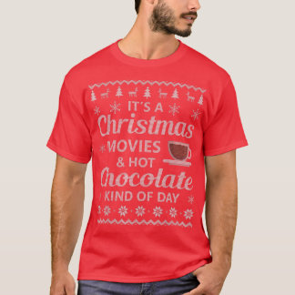 Es ist ein Weihnachtsfilm-Schokoladen-hässlicher W T-Shirt