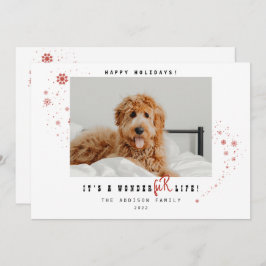 Es ist ein WonderFUR Life Pet Foto Weihnachtsfeier Feiertagskarte