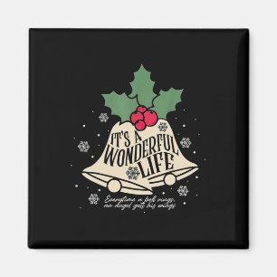 Es ist ein wunderbares Leben, jedes Mal, wenn eine Magnet