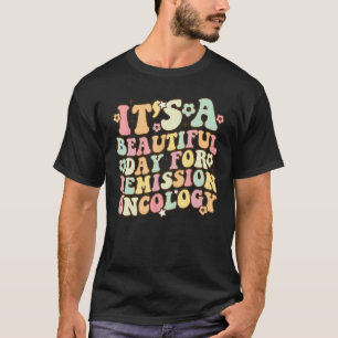 Es ist ein wunderschöner Tag für die Behandlung On T-Shirt