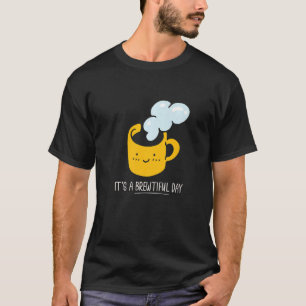 Es ist ein wunderschöner Tag Liebhaber Wortspiel K T-Shirt