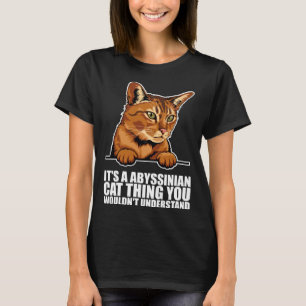 Es ist eine abgrundinigende Katze, die man nicht v T-Shirt