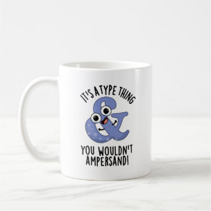 Es ist eine Art Sache, die man nicht verändern wür Kaffeetasse