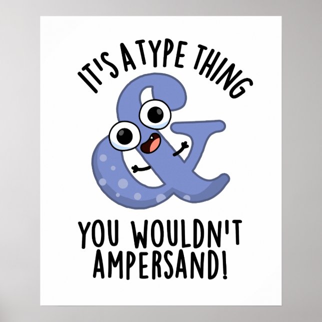 Es ist eine Art Sache, die man nicht verändern wür Poster (Vorne)