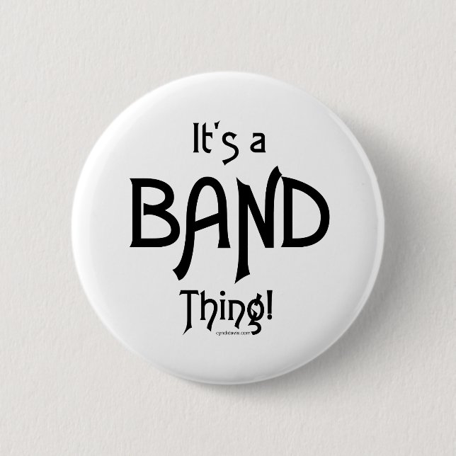 Es ist eine Band-Sache! Button (Vorderseite)