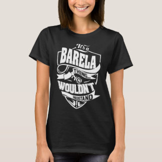 Es ist eine BARELA-Sache T-Shirt