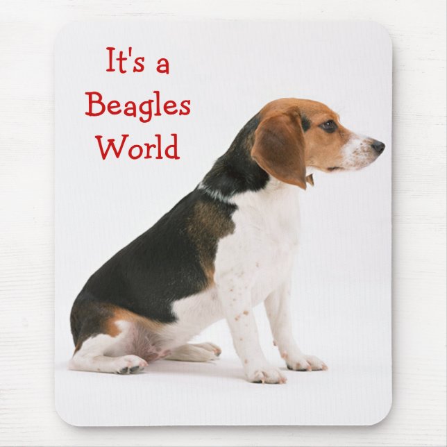 Es ist eine Beagle-Welt-Mousepad Mousepad (Vorne)