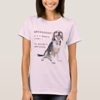 Es ist eine Beaglesache, Sie würde verstehen nicht T-Shirt
