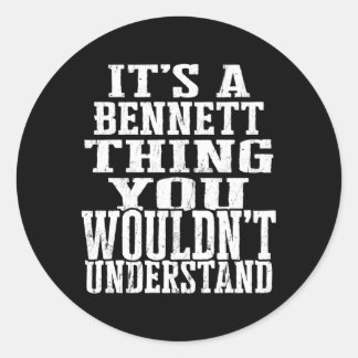 Es ist eine Bennett Thing Family Wiedersehen letzt Runder Aufkleber