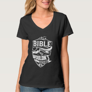 Es ist eine BIBLE Sache Geschenke T-Shirt