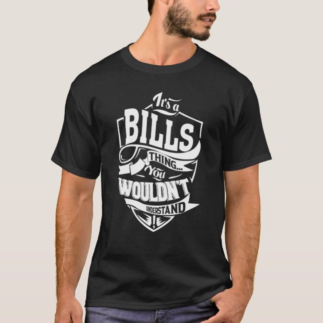 Es ist eine BILLS-Sache T-Shirt (Vorderseite)