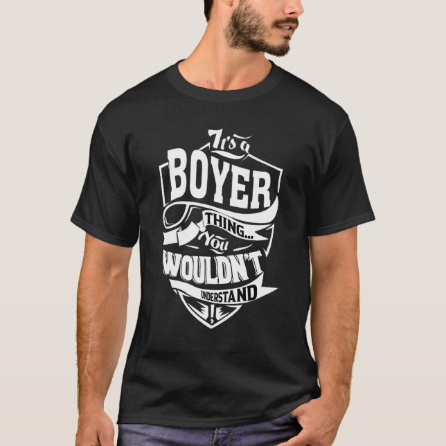 Es ist eine Boyer-Sache   T-Shirt (Vorderseite)