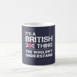 Es ist eine britische Sache Kaffeetasse