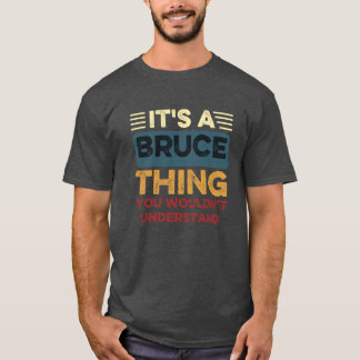 Es Ist Eine Brucehing Die Du Nicht Verstehen Würde T-Shirt