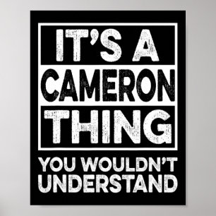 Es ist eine Cameron-Sache, die du nicht verstehen  Poster
