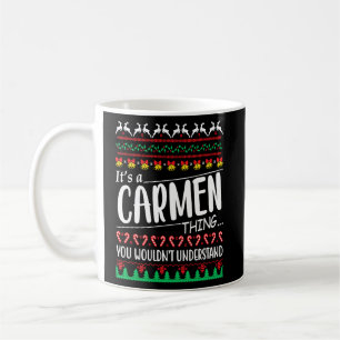 Es ist eine CARMEN Sache, die man nicht verstehen  Kaffeetasse