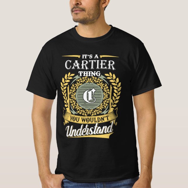 Es ist eine Cartier-Sache, die du nicht verstehen  T-Shirt (Vorderseite)