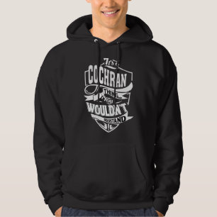 Es ist eine cochranische Sache Hoodie
