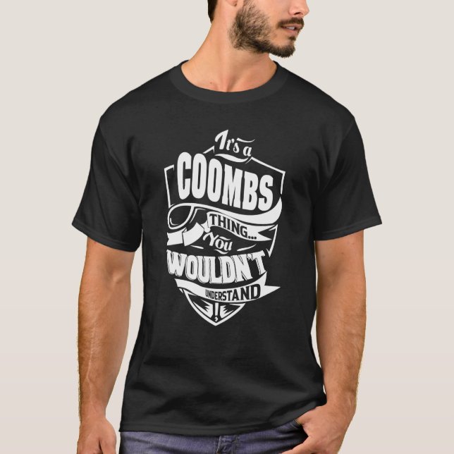 Es ist eine COOMBS Sache T-Shirt (Vorderseite)