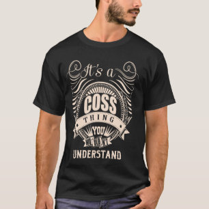 Es ist eine COSS-Sache T-Shirt