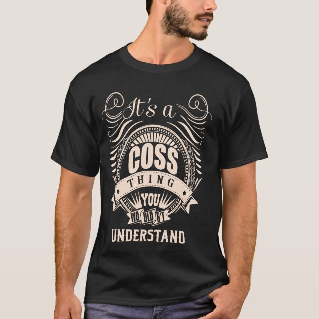 Es ist eine COSS-Sache T-Shirt (Vorderseite)