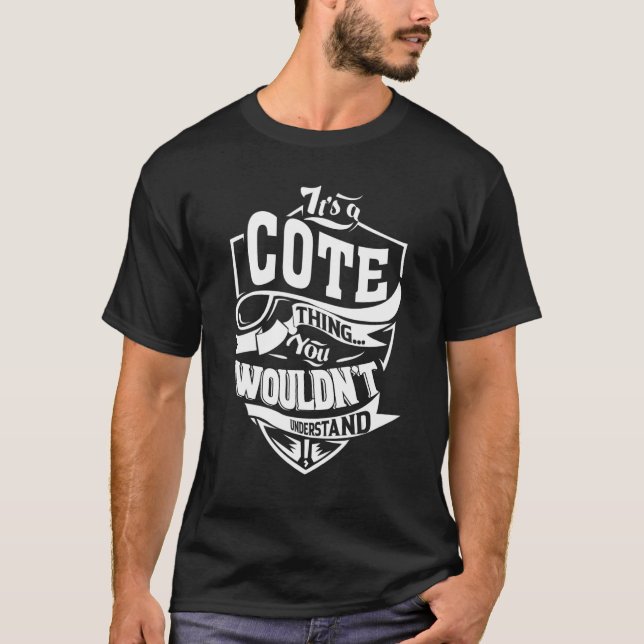 Es ist eine cote Sache T-Shirt (Vorderseite)