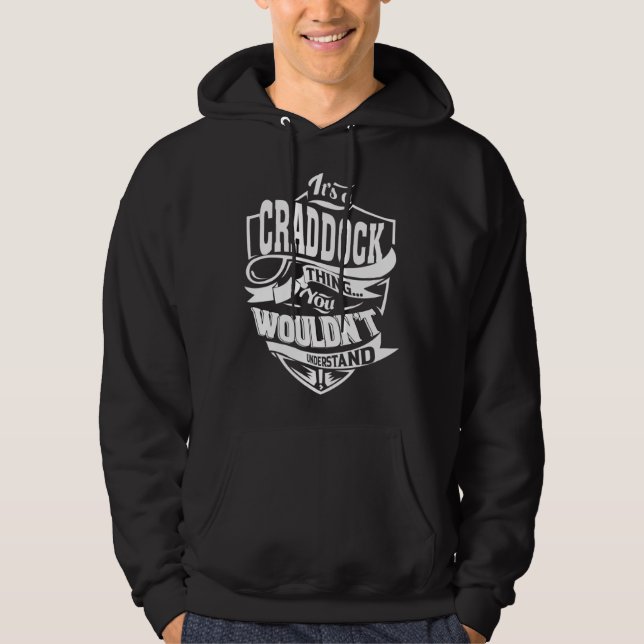 Es ist eine CRADDOCK-Sache Hoodie (Vorderseite)