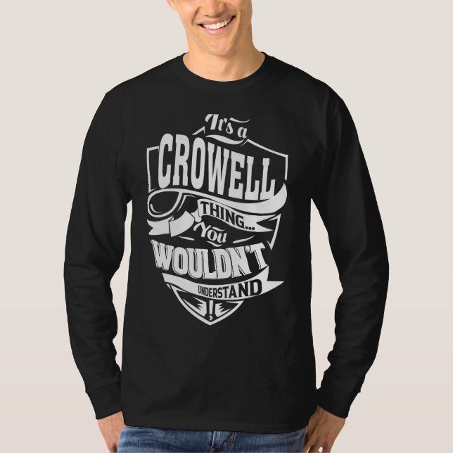 Es ist eine CROWELL-Sache T-Shirt (Vorderseite)