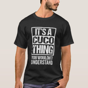 Es ist eine Cuco-Sache, die man nicht als Vorname T-Shirt