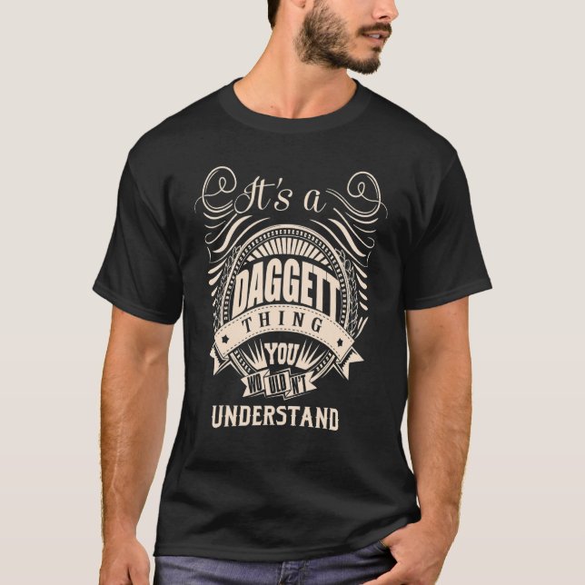Es ist eine DAGGETT-Sache T-Shirt (Vorderseite)