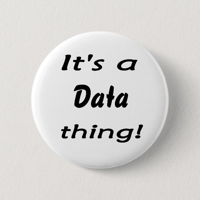 Es ist eine Datensache! Button (Vorderseite)
