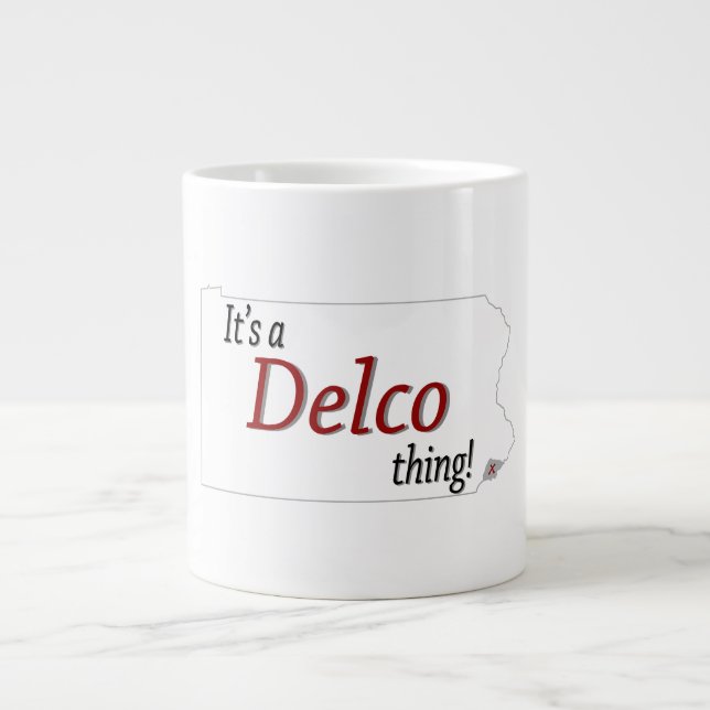 Es ist eine Delco-Sache (R) Jumbo-Tasse (Vorderseite)