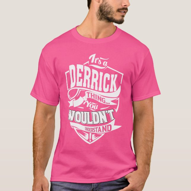 Es ist eine DERRICK-Sache T-Shirt (Vorderseite)