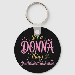 Es ist eine Donna-Sache Rosa Gold Frauen Geschenk Schlüsselanhänger