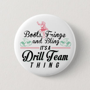 Es ist eine Drill Team Sache Button
